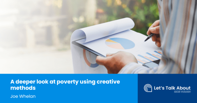 A deeper look at poverty using creative methods