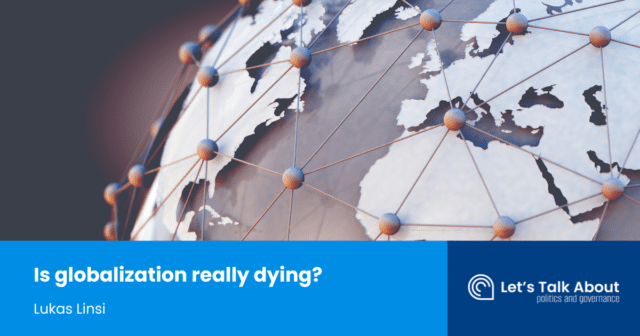 Is globalization really dying?