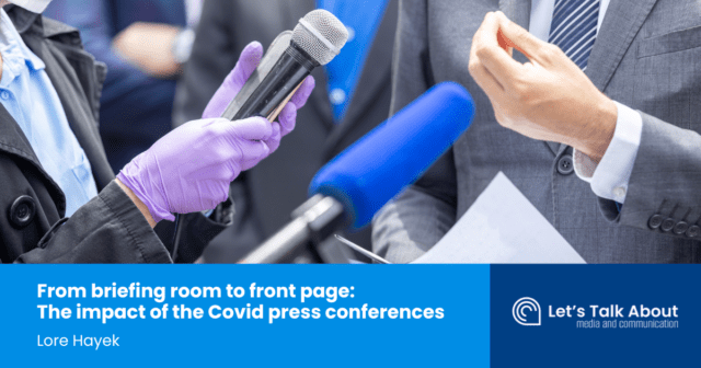 From briefing room to front page: The impact of the Covid press conferences